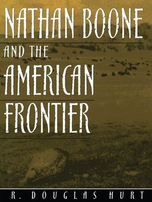 cover image of Nathan Boone and the American Frontier